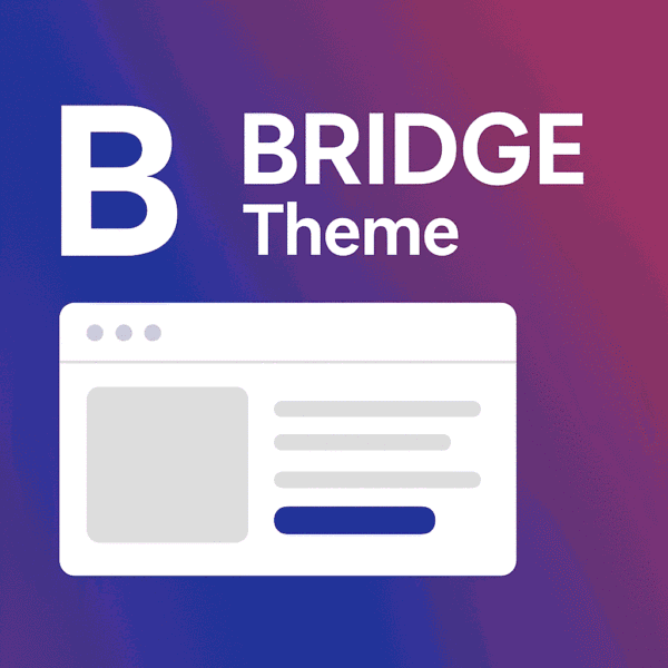 Bridge Theme