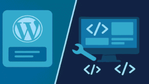 WordPress vs Custom Development